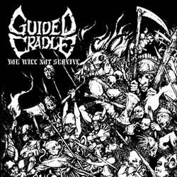 Guided Cradle : You Will Not Survive